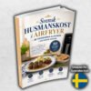 Svensk Husmanskost i Airfryer : 80 Proteinrika Klassiker i Hälsosam Version